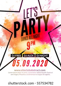 Lets party design poster. Night club template. Music party invitation from DJ