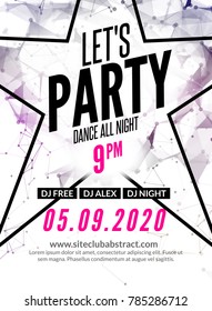Lets party design poster. Night club template. Music party invitation from DJ.