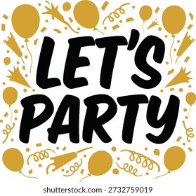 Let's Party disco ball typography design vector illustration for celebration dance event and fun nightlife holiday on transparent background.