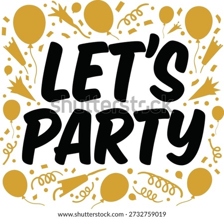 Let's Party disco ball typography design vector illustration for celebration dance event and fun nightlife holiday on transparent background.