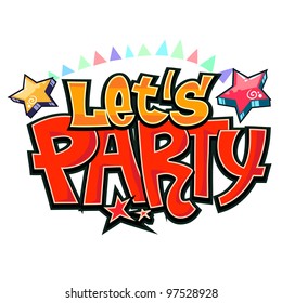 Let's party graffiti vector