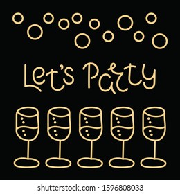 Let's party, hand-drawn lettering. Design with wine glasses for invitation, poster, greeting card . Vector illustration