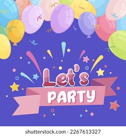 Lets party message for banner or poster design illustration