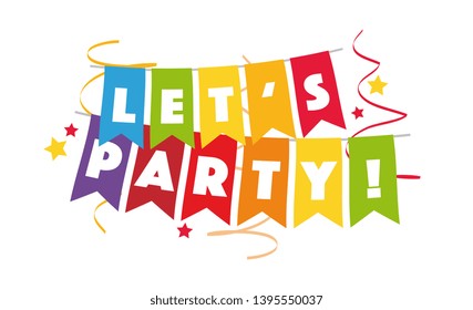 "Let's party" on colorful hanging paper garlands