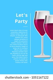 Lets party pair of drinks red wine poster with glasses of red wine, pink champagne vector illustration alcohol spirit drinks isolated on blue background