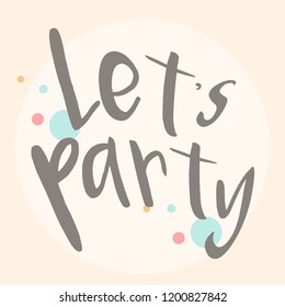 Lets party typography design vector