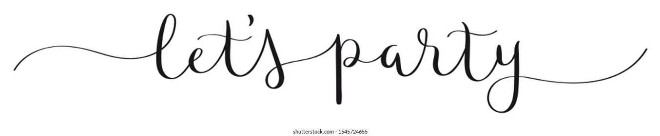 LET'S PARTY vector brush calligraphy banner with swashes