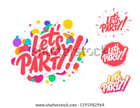 Let's party. Vector lettering banner.
