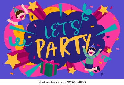 Let's party word on background and element asset for design poster, invitation card, flyer Celebration Cartoon vector illustration 