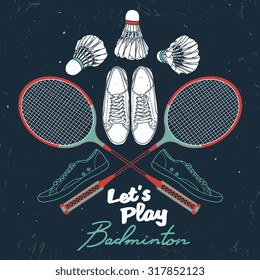 "Let's play" Badminton set. Vector illustration