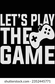 Let's Play The Game eps cut file for cutting machine