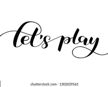 Let's play lettering. Vector illustration