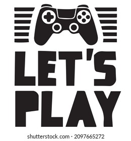 let's play logo inspirational quotes typography lettering design