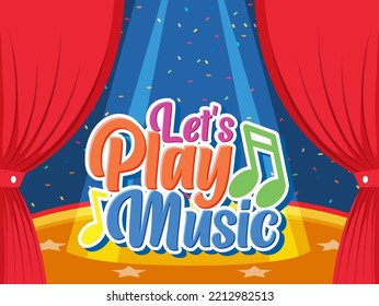 Lets play the music text with background template illustration