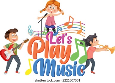 Lets play music text with children playing musical instrument illustration