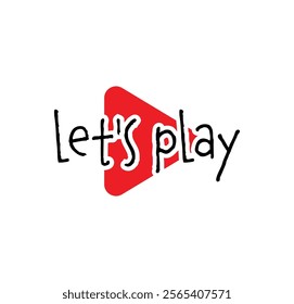 let's play sign on white background