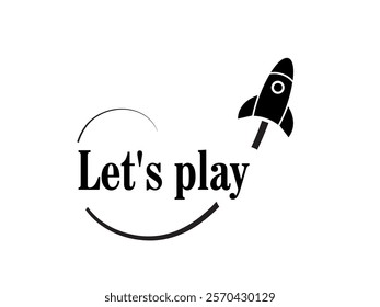 let's play sign on white background