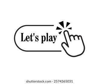 let's play sign on white background