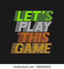 Let's play this game - typography ready to print