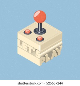 Lets play video games concept. Retro joystick gamepad. Isometric vector illustration.
