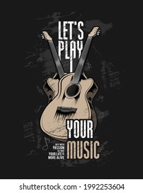let`s play your music, classic guitar 