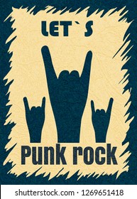 Let`s punk rock. Rock-n-roll  hand gesture, horn. Rock festival poster. Stylish template for slogan, poster, flyer. Vector with noise and texture, marble textured backdrop. Vertical orientation.