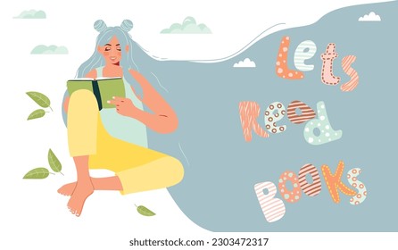 Lets Read Books poster with blue haired girl.The character sits cross-legged and holds an storybook in his hands.Hand written text.Vector cartoon flat illustration isolated on white background.