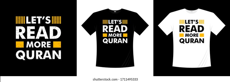 Let's read more Quran typography t-shirt design