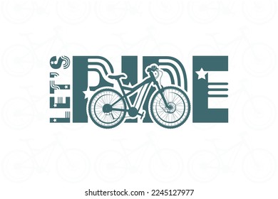 Let's Ride cycle t shirt design. bike vector illustration design for stickers, tshirt, and other print items.