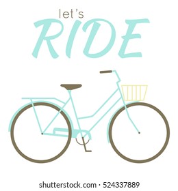 Let's ride vector illustration with bike and words