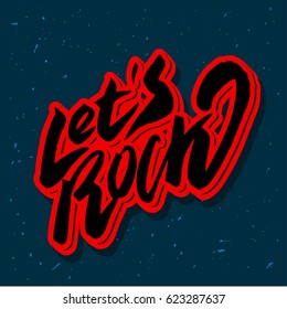 Let's rock. Lettering.