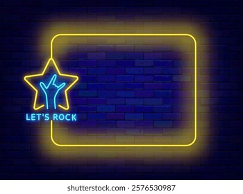 Lets rock neon banner. Rock music festival. Night club and empty yellow frame. Vector stock illustration