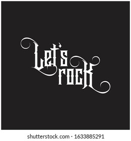 Let's rock Tshirt design vector