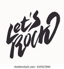 Let's rock. Vector lettering.