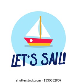Let's Sail Typography Poster with Boat Illustration