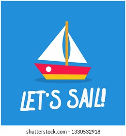 Let's Sail Typography Poster with Boat Illustration