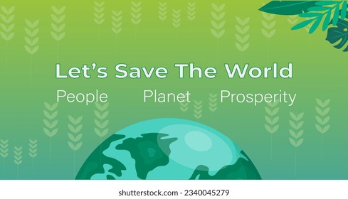 Let's save the world for the better future