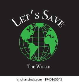 Let's save the world quotes