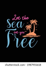 let's the sea set you free.summer t-shirt design.