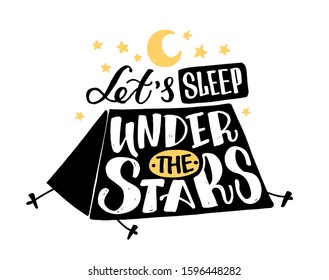 Let's sleep under the stars. Motivation cute hand drawn doodle lettering postcard