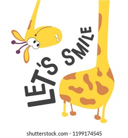 Let's smile-a positive motivational phrase or quote. The giraffe wonders where the tail is. Giraffe head and neck for design on baby clothes, fabrics, cards and books