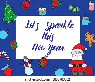 Vamos a brillar este Año Nuevo, ilustración vectorial. Tarjeta de saludo positiva. Composición de letras con elementos de marco de celebración. Caricatura sonriendo a Santa. Inscripción de script. Impresión hermosa