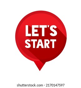 Let's start concept - speech bubble icon. Banner for business, advertising or social media post. Vector illustration.