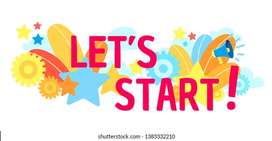 Let's Start description text on a colorful background. Inspiring creative motivation quote poster template. Vector banner concept design illustration. Motivation slogan. Change for better concept