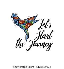 Let's start the journey. Motivational quote.
