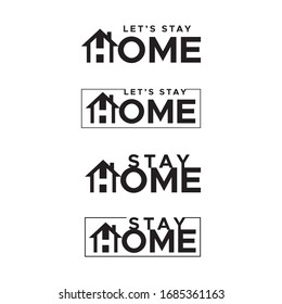 Let's stay home. Stay home. Flat vector icon for apps and websites.