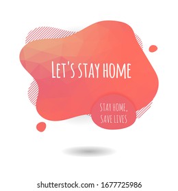 Let's stay home hashtag. Stay home campaign. Protect from Coronavirus or Covid-19 epidemic. Quarantine Coronavirus Banner for social media.