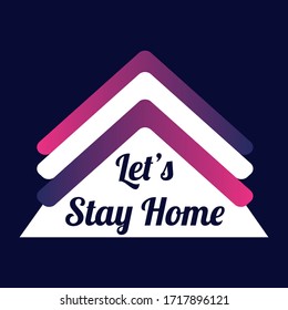 Let's stay home text with blue background