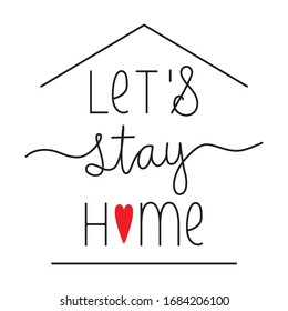 Let's Stay Home Vector Art Illustration Stay Indoor