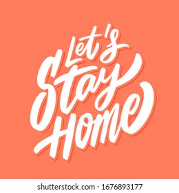 Let's stay home. Vector lettering.